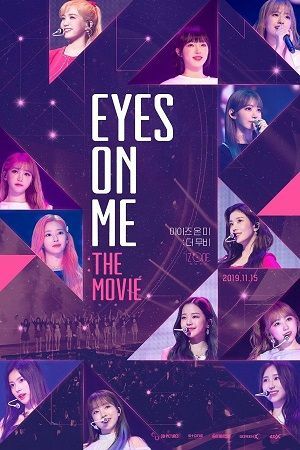 Eyes On Me: The Movie