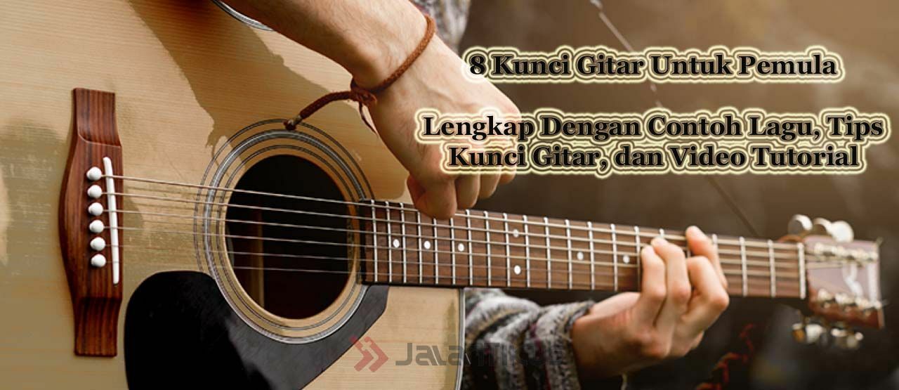 8 Chord Gitar Untuk Pemula Gambar Video Jalantikus Com