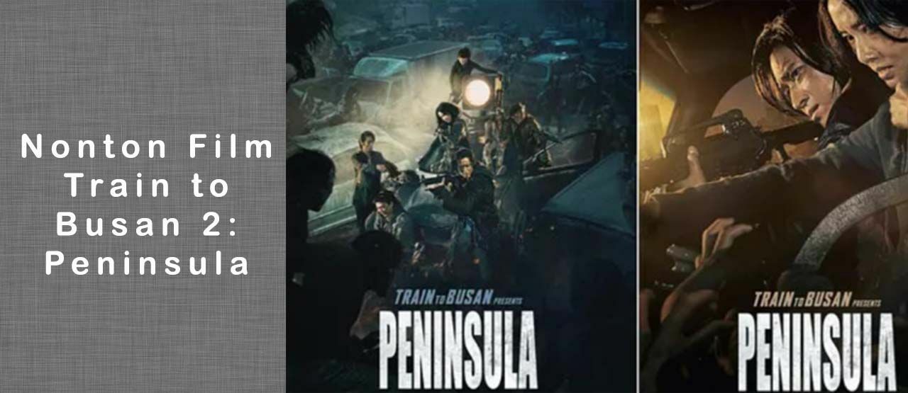 Nonton Film Train To Busan 2 Peninsula 2020 Sub Indo Jalantikus Peninsula (2020) full movie download in hindi 480p, download full movie train to. nonton film train to busan 2 peninsula