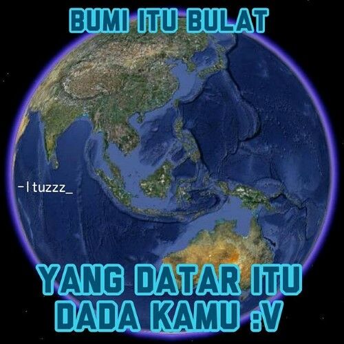 KOCAK !!! 5 Meme Tentang Bumi Datar