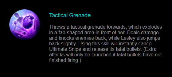 Skill 2 Lesley: Tactical Grenade