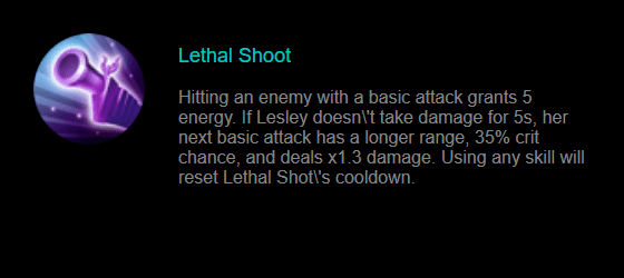 Skill Pasif Lesley: Lethal Shoot