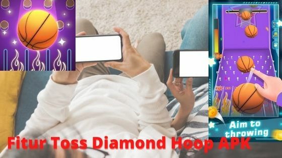 Fitur Toss Diamond Hoop APK Abc53