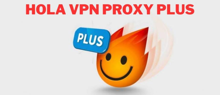 Download Hola VPN Proxy Plus APK Terbaru 2023 | JalanTikus