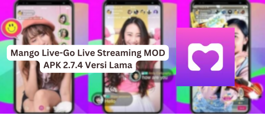 Download Aplikasi Live Bar Bar Mango Live APK Versi Lama Gratis 2024