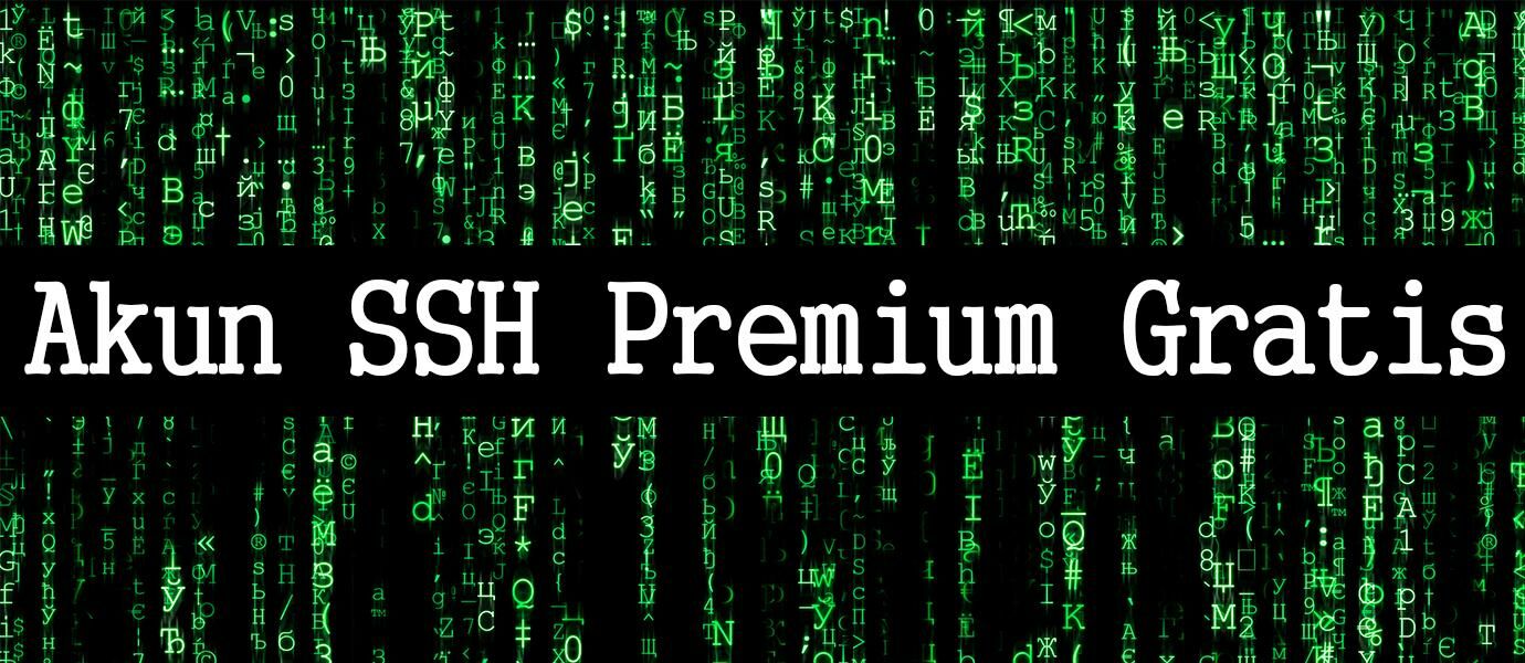 Bisa Internetan GRATIS, Nih Cara Buat Sendiri Akun SSH Premium! 