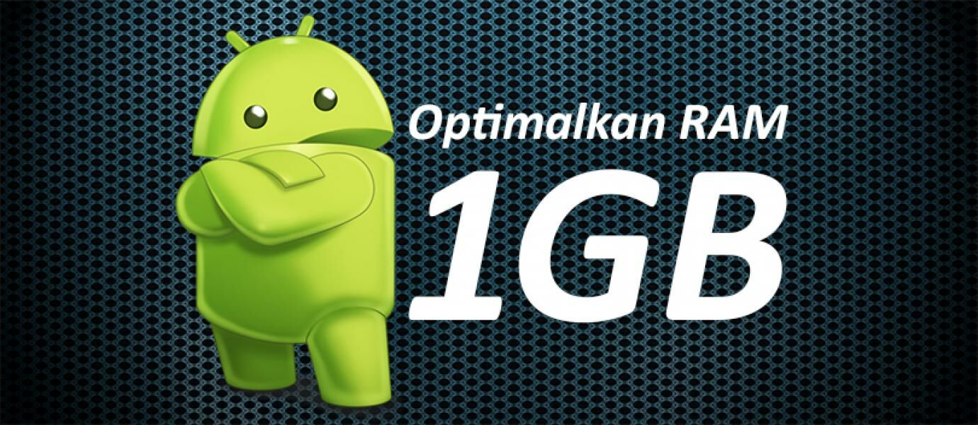 5 Cara Bikin HP Android RAM 1 GB Tetap Ringan dan Ngebut!