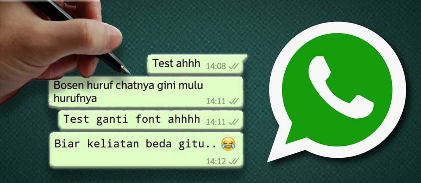 Cara Mengubah Jenis Huruf Di WhatsApp Tanpa Root JalanTikuscom