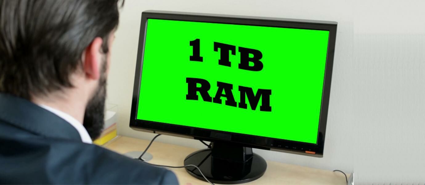 5 Hal 'Gila' yang Bisa Kamu Lakukan di PC dengan RAM 1 TERABYTE