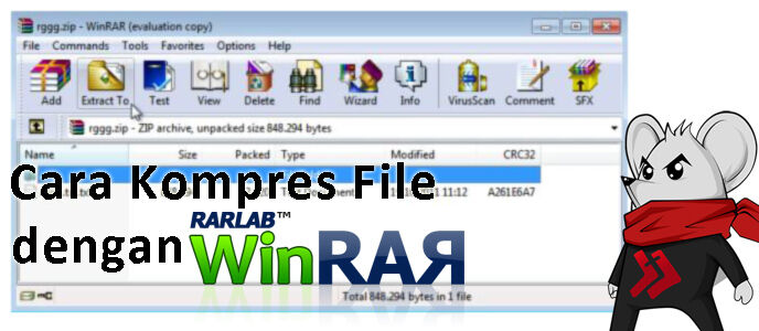 Cara Kompres File Menggunakan WinRar