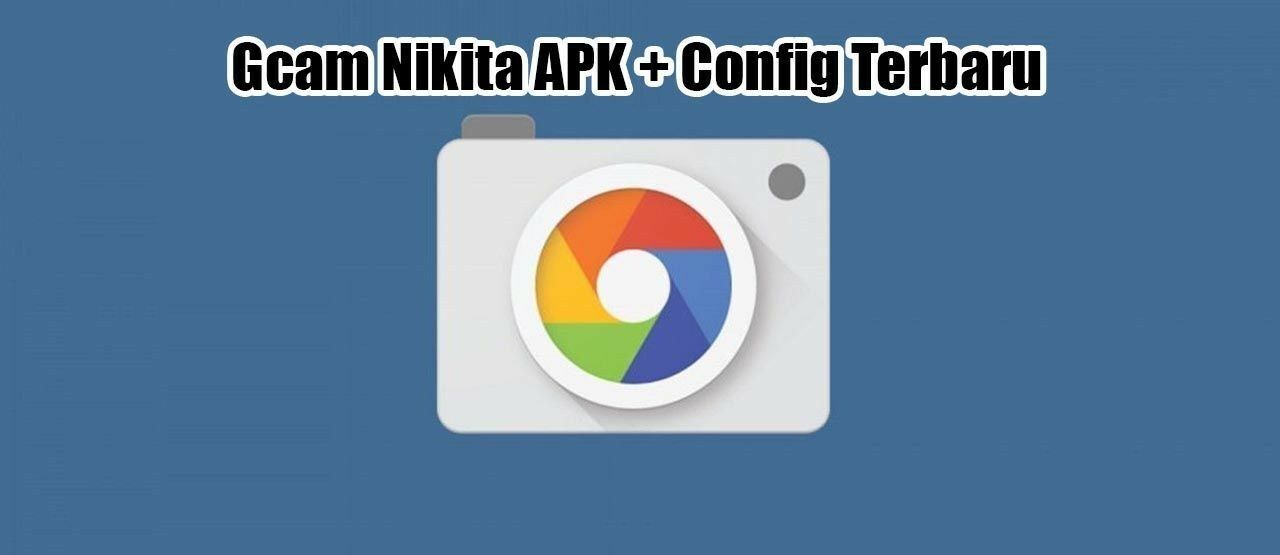 Gcam Nikita Apk 78d9d