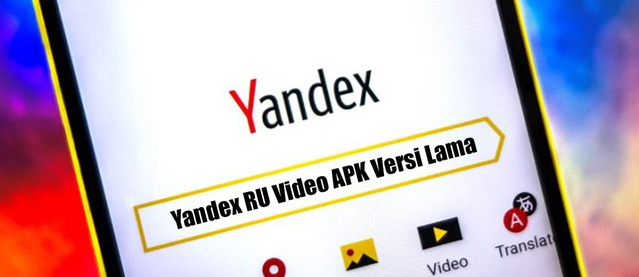 Yandex RU Video APK Versi Lama 069d6