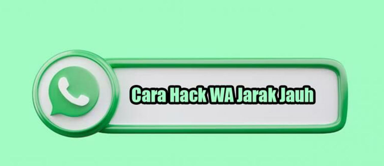 Cara Hack WA Jarak Jauh 0f0f7