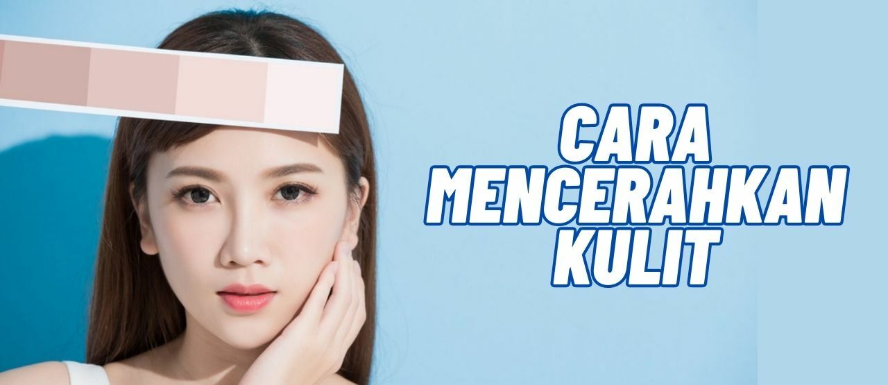 Cara Mencerahkan Kulit 8ebfd