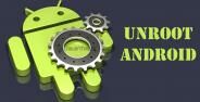 Unroot Android 