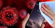 Penting Banget 5 Tips Membersihkan Smartphone Supaya Terhindar Dari Virus Corona 738f5