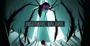 Nightmare Malaria