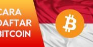 Cara Daftar Bitcoin Indonesia