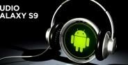 Cara Ubah Audio Android Jadi Galaxy S9 Bf346