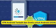 Vpn Android Gratis Terbaik Dce0e