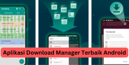 Aplikasi Download Manager Terbaik Android Super Cepat 1ebff