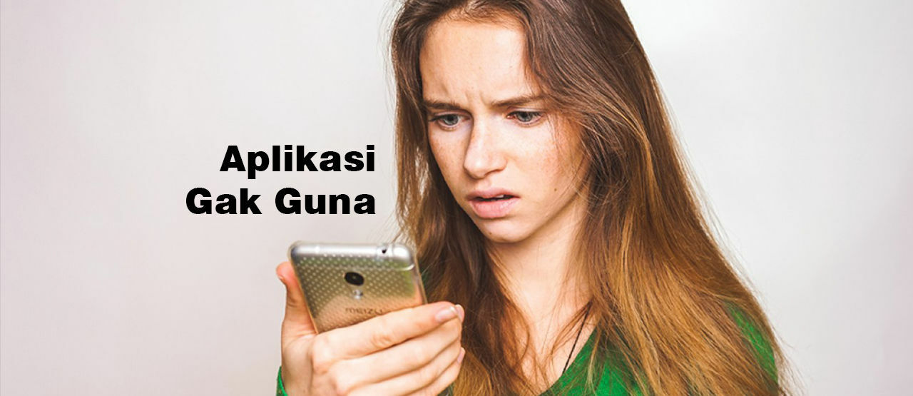 5 Aplikasi Tak Berguna yang Ternyata Banyak Penggunanya!