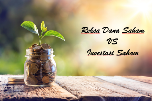 Reksa Dana Saham VS Investasi Saham 41212