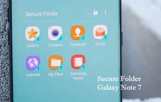 Secure Folder Galaxy Note 7