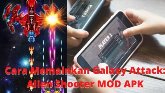 Cara Memainkan Galaxy Attack Alien Shooter MOD APK 3183f
