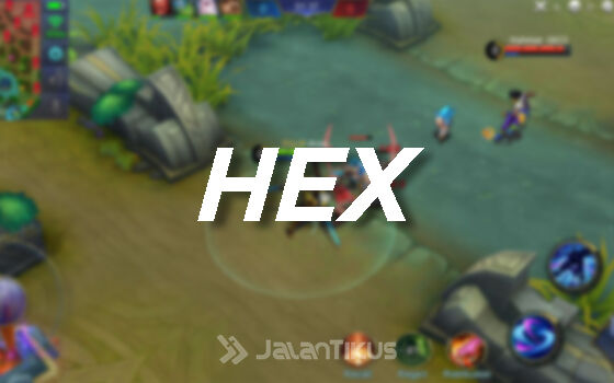 Efek Khusus Hero Mobile Legends Hex 1ef4a