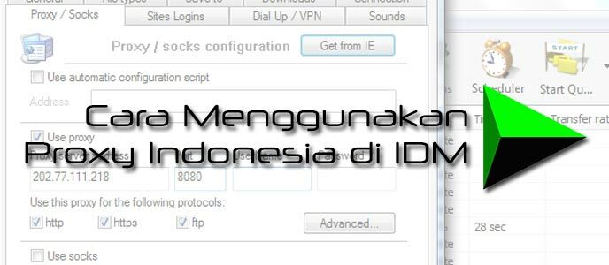 Cara Menggunakan Proxy Indonesia di IDM