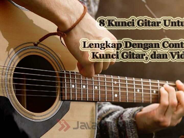 8 Chord Gitar Untuk Pemula Gambar Video Jalantikus