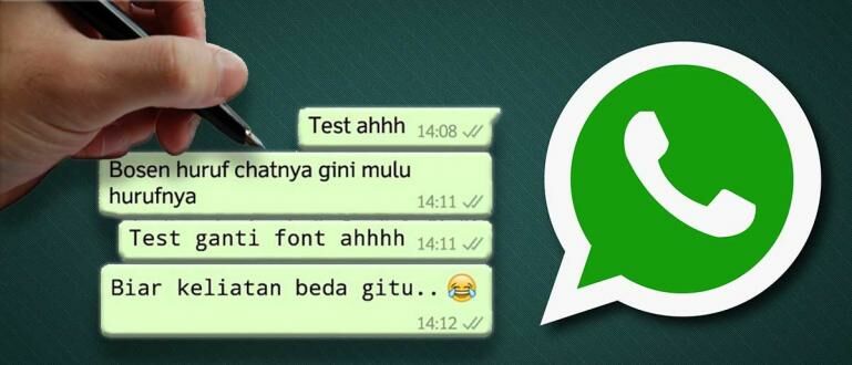 4 Cara Mengubah Huruf dalam WhatsApp Tanpa Root 4 Cara Mengubah Huruf dalam WhatsApp Tanpa Root