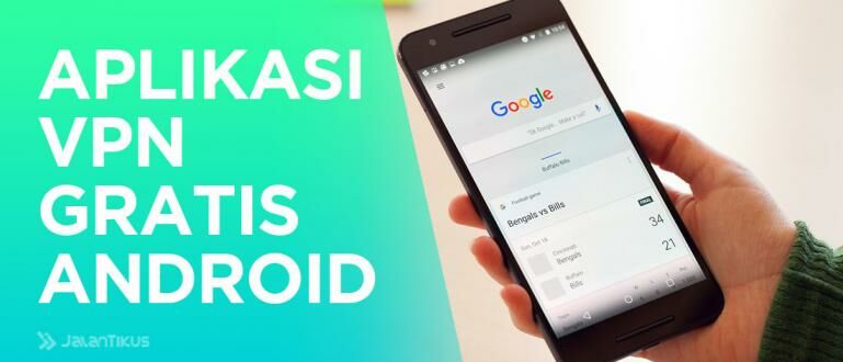 15 Aplikasi VPN Android Gratis Agar Bebas Internetan ...