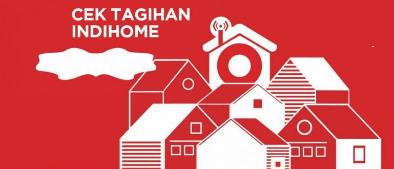 Cara Cek Tagihan IndiHome Lewat Internet. Praktis ...