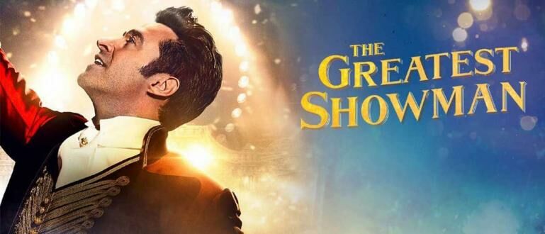 Nonton Film The Greatest Showman (2017) Jalantikus