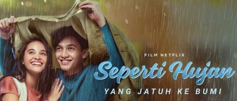 Nonton Seperti Hujan yang Jatuh ke Bumi (2020) Full Movie ...