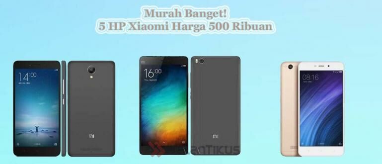 5 HP Xiaomi Harga 500 Ribuan, Murah Meriah! | Jalantikus