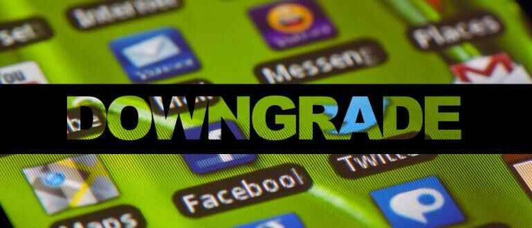Cara Downgrade Berbagai Aplikasi Di Hp Android Jalantikus