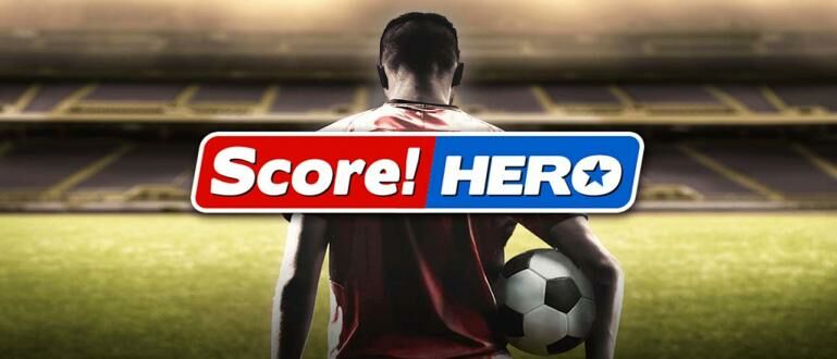 Score Hero Mod Apk V2.75 Update 2022, Uang Tak Terbatas | Jalantikus