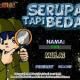 Serupa Tapi Beda