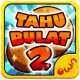 Tahu Bulat 2