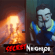 Secret Neighbor