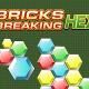 Brick Breaking Hex