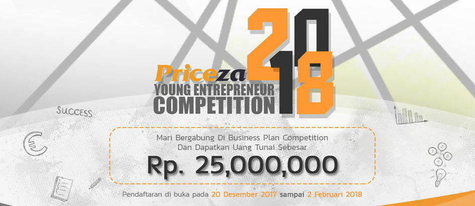 Yuk Wujudkan Ide Bisnis Kamu di Priceza Young Entrepreneur Competition 2018!